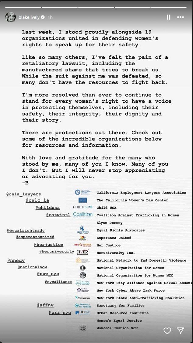 Blake Lively released a statement shortly after her legal victory, saying: 'While the suit against me was defeated, so many of us don't have the resources to fight back' - in reference to the long list of organizations that 'speak up' for women's safety t