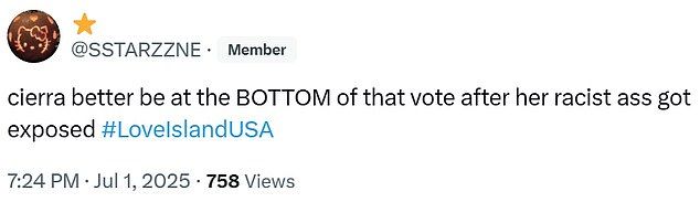 X user @SSTARZZNE added, 'cierra better be at the BOTTOM of that vote after her racist a** got exposed #LoveIslandUSA.'