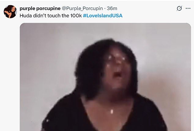 Others were seemingly thrilled that Huda didn't win, such as @Purple_Porcupin, who said, 'Huda didnt touch the 100k #LoveIslandUSA.'